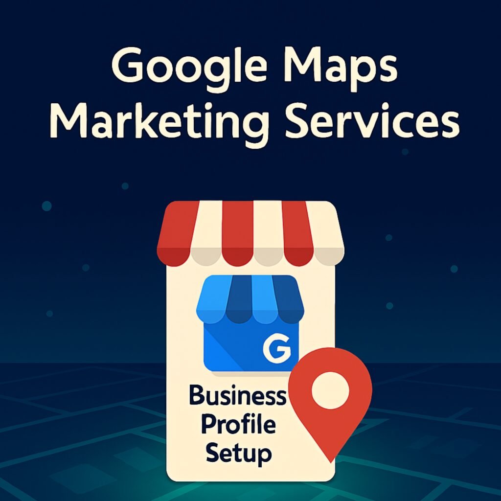 Google Maps Marketing Services